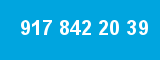 917 842 20 39